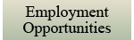 Employment Opportunities